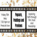 Popcorn, puddings and previews